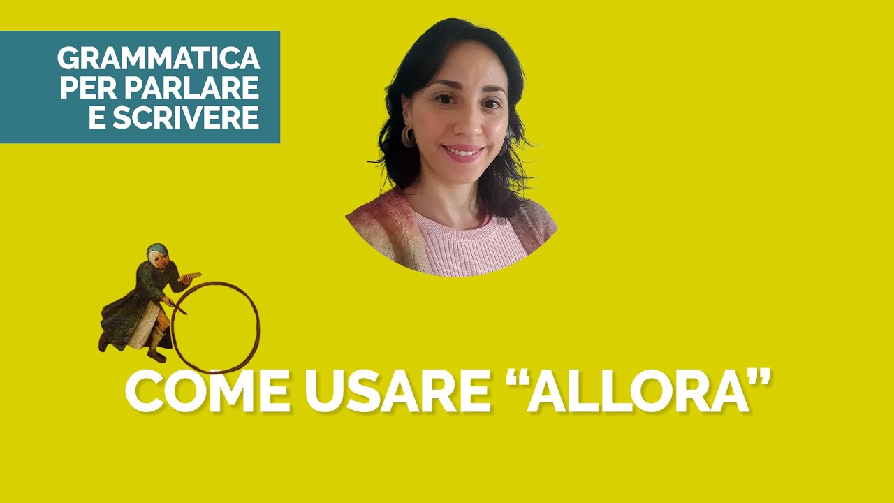 Come usare “allora”