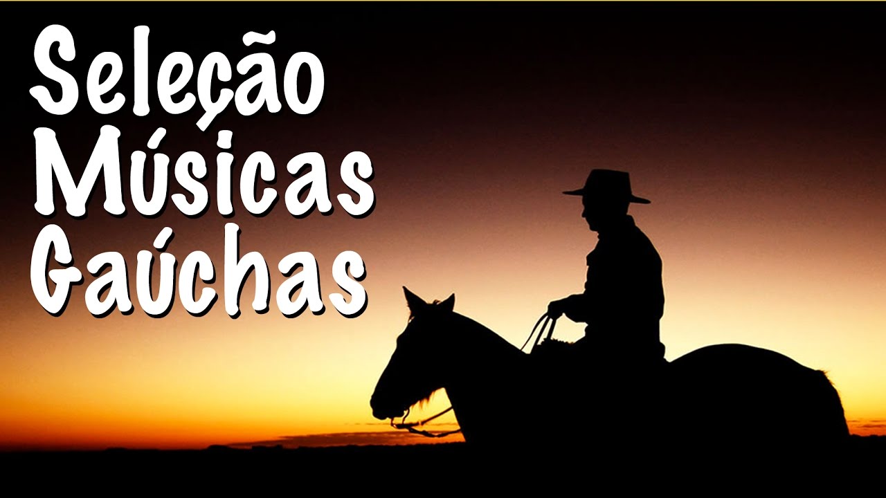 Seleção de Músicas Gaúchas