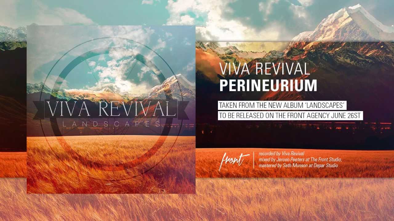 Viva Revival - Perineurium