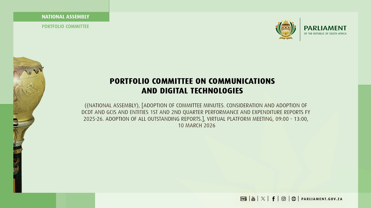 Portfolio Committee on Communications and Digital Technologies, 10 March 2026