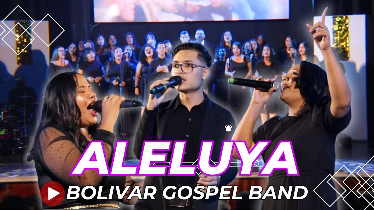 Bolívar Gospel Band - Aleluya (En Vivo)