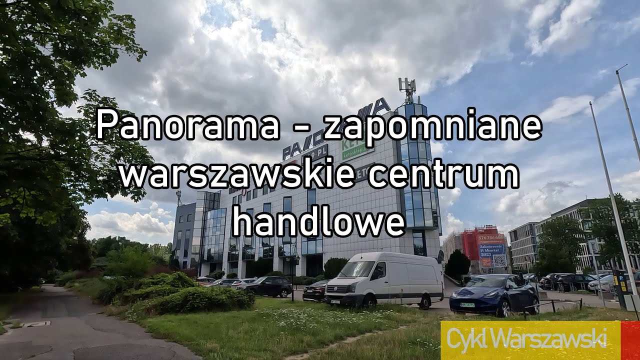 Panorama - zapomniane warszawskie centrum handlowe