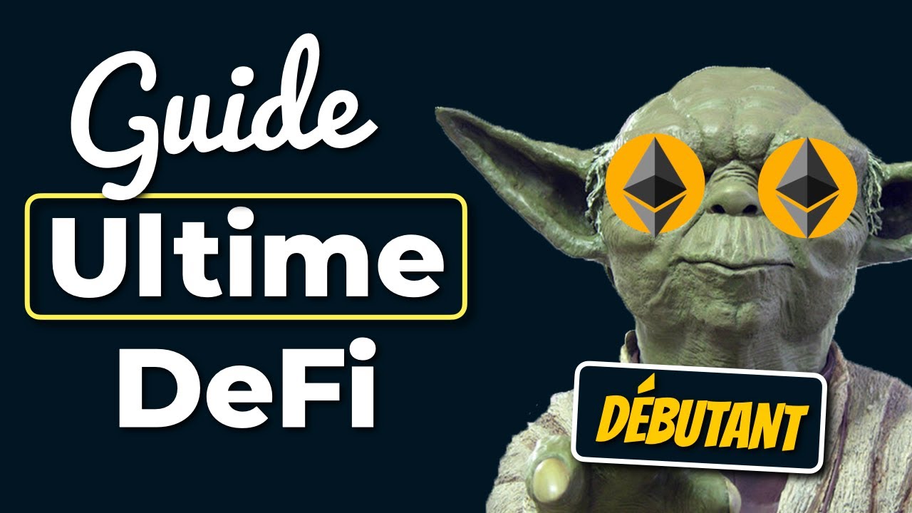 Guide Ultime du Débutant DeFi étape par étape  (Mini-Formation)