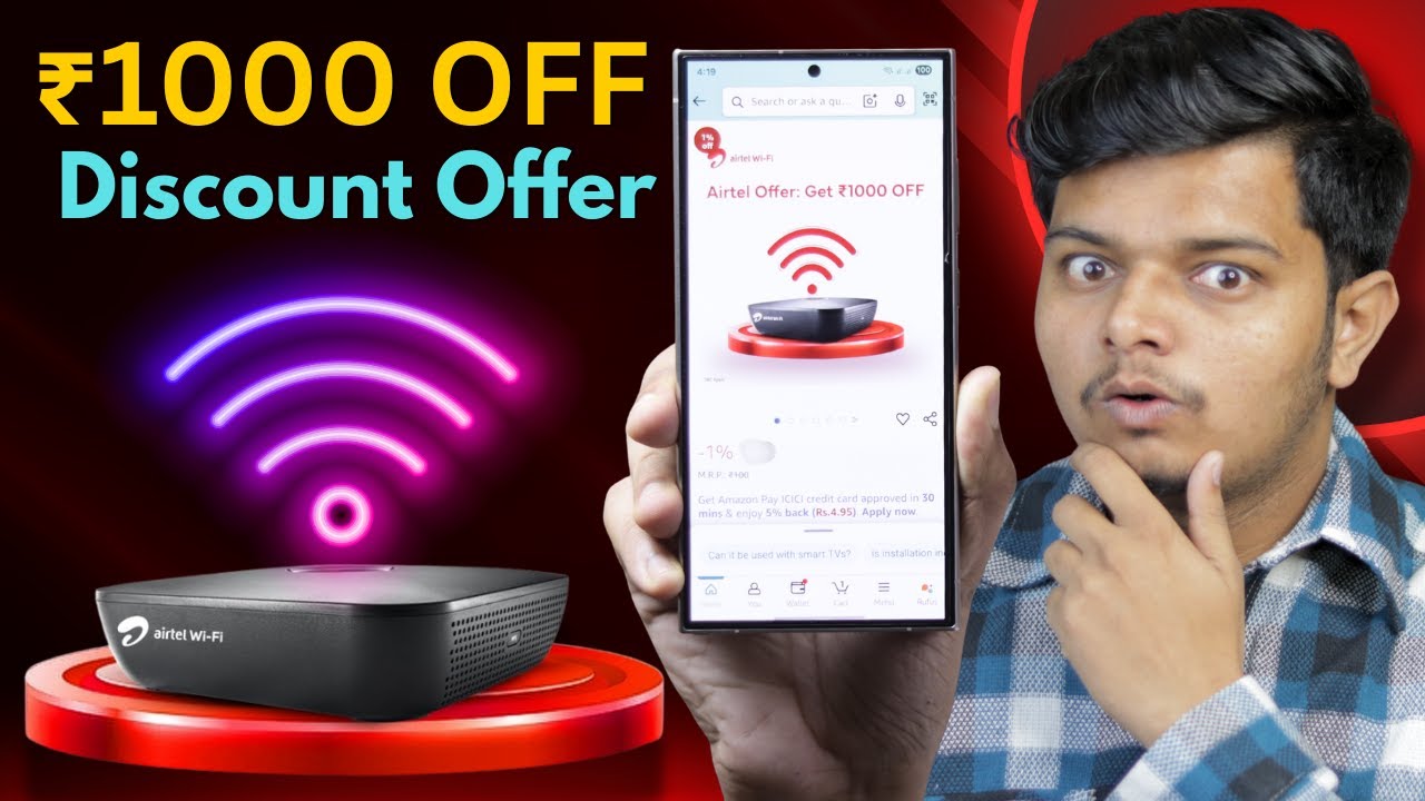 Airtel Broadband New Offer: Get ₹1000 Discount - How to Claim It? (Hindi)