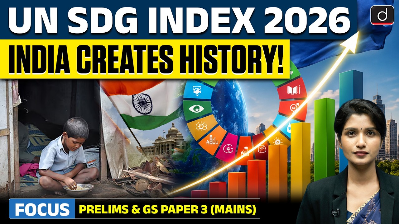 India Achieves Highest-Ever Rank | UN SDG Index 2026 Explained | Latest Update | Drishti IAS English