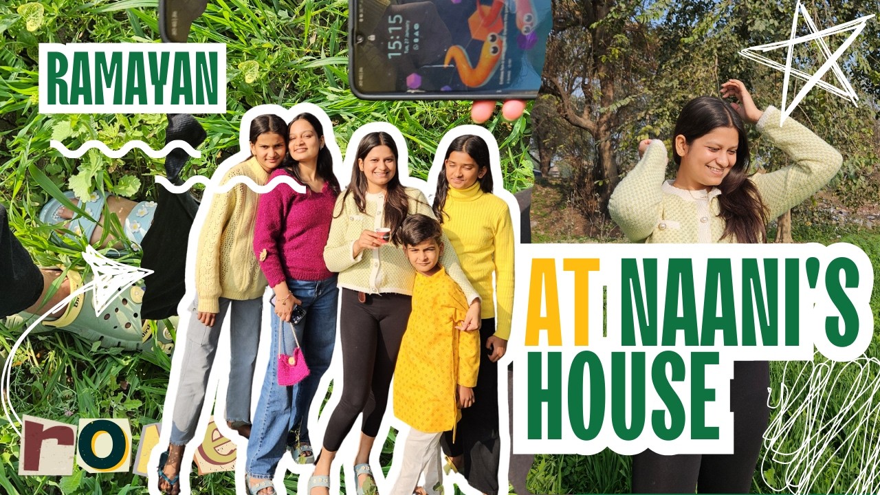 Day at Naani’s House ❤️🫶 | Ramayan & Family Time ~Day 169