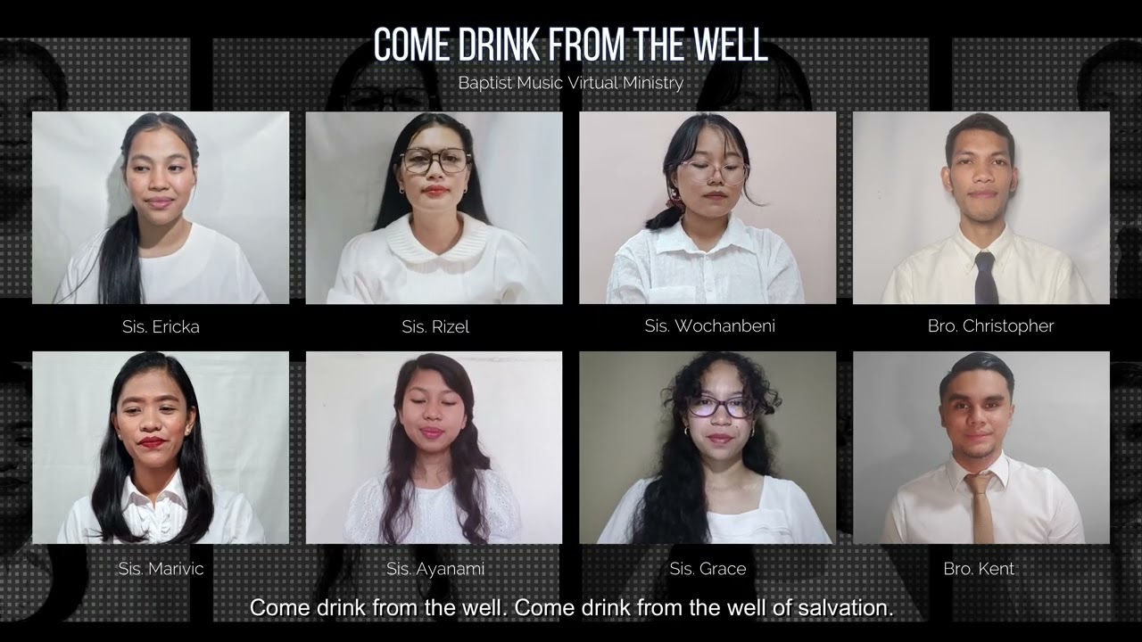Come Drink from the Well | Baptist Music Virtual Ministry