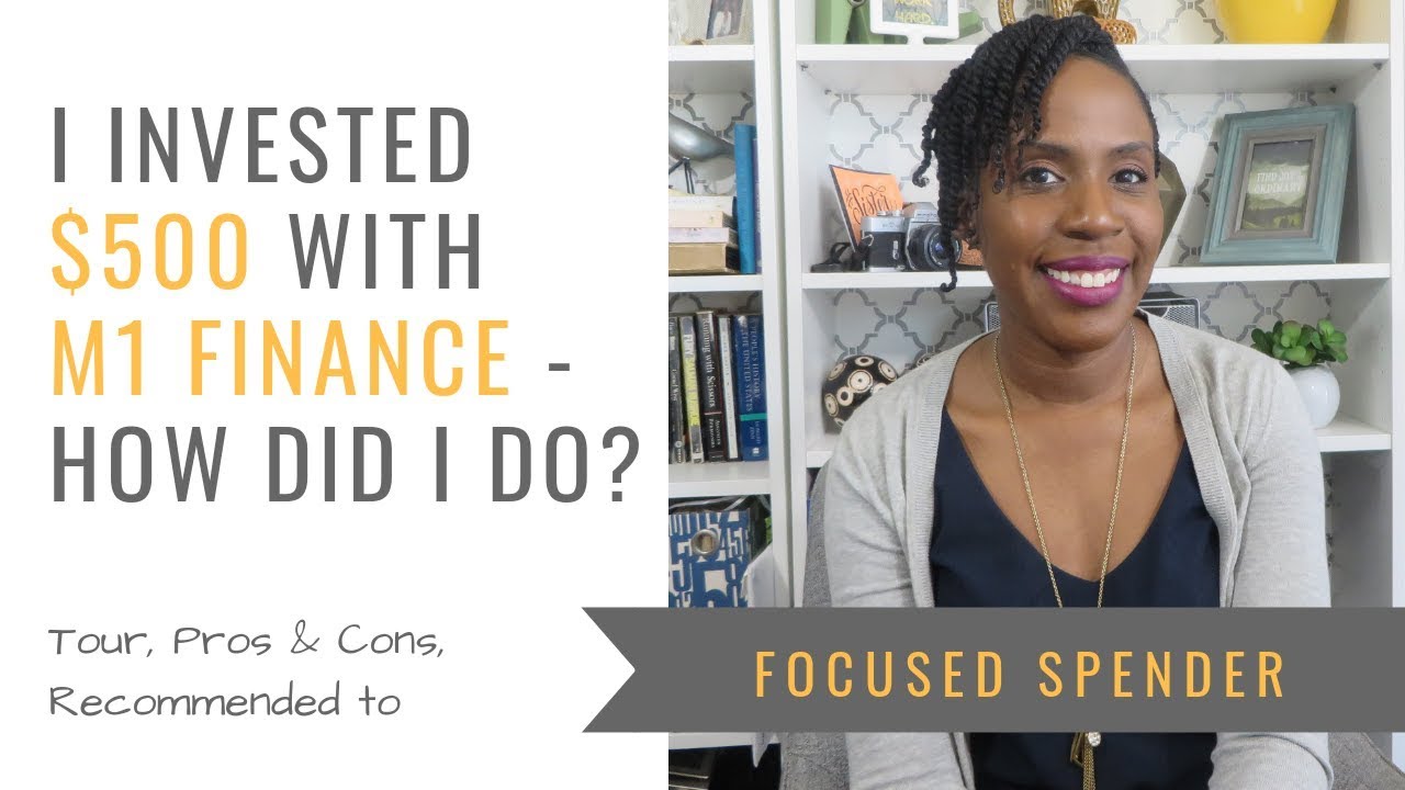 I Invested $500 on M1 Finance - Tour, Pros & Cons, Do I Recommend