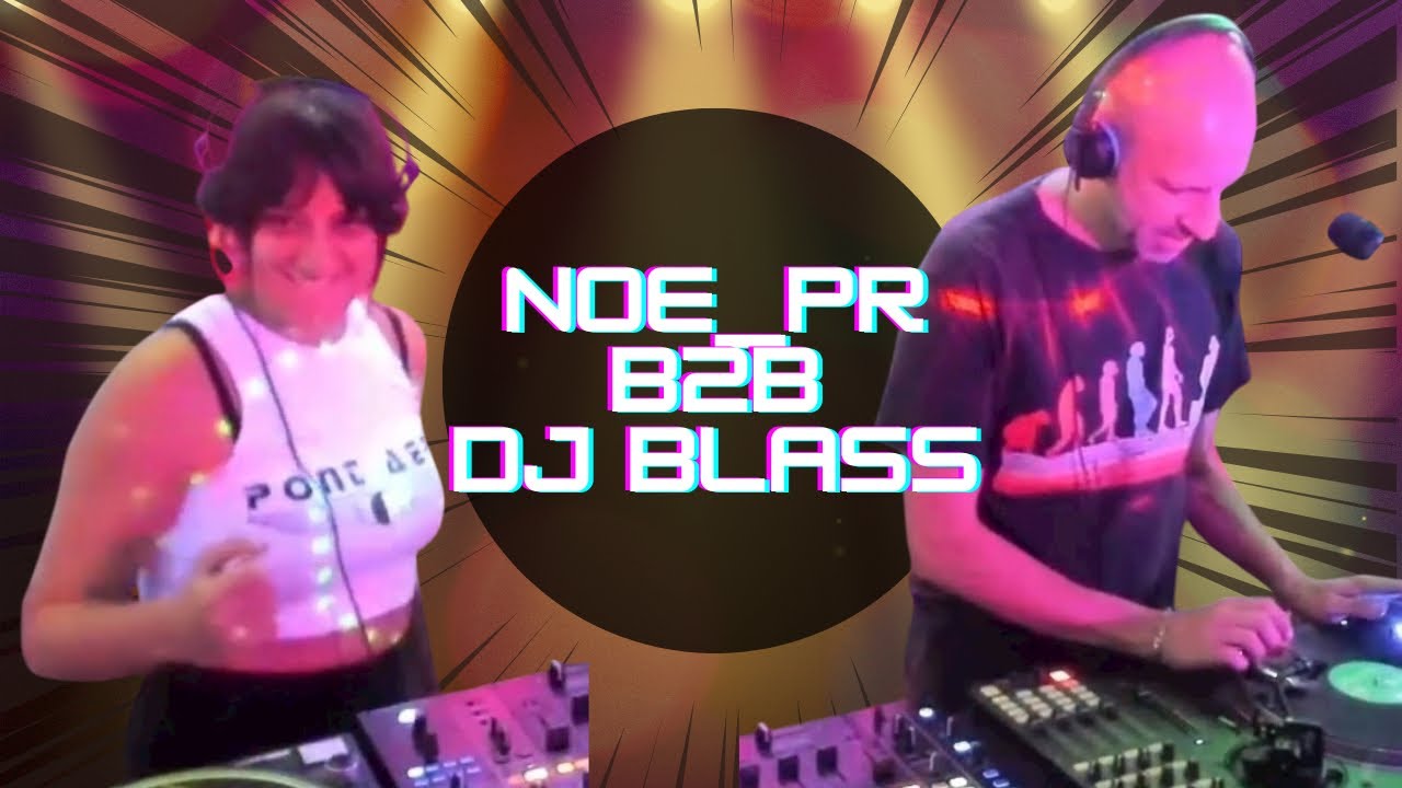Sesion makina NOE_PR  y DJ BLASS