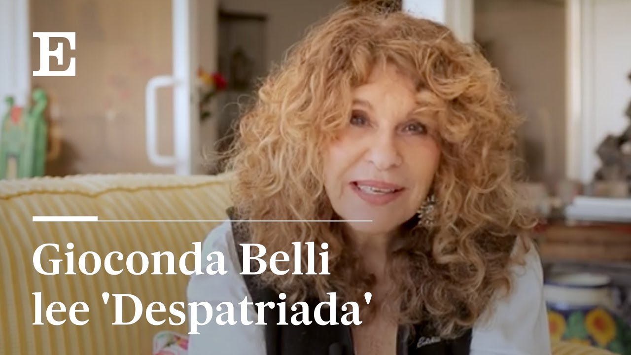 Un MINUTO de #POESÍA con Gioconda Belli: 'Despatriada' | EL PAÍS