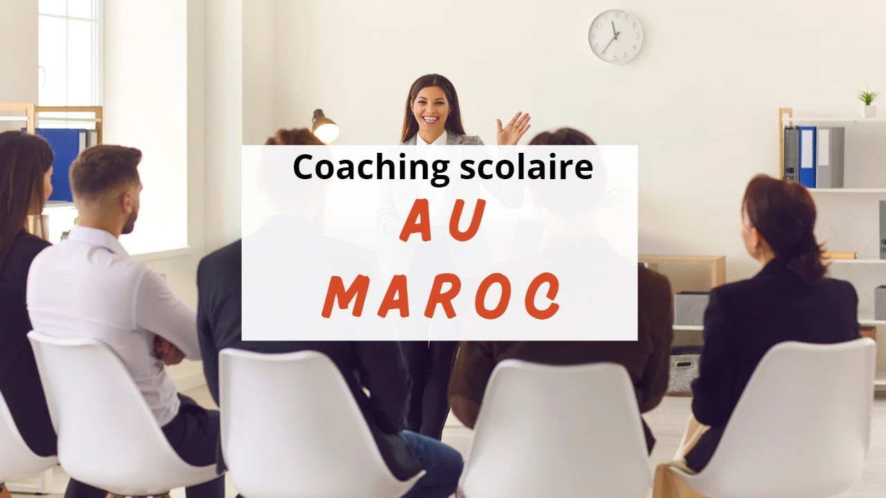 Le coaching scolaire au Maroc