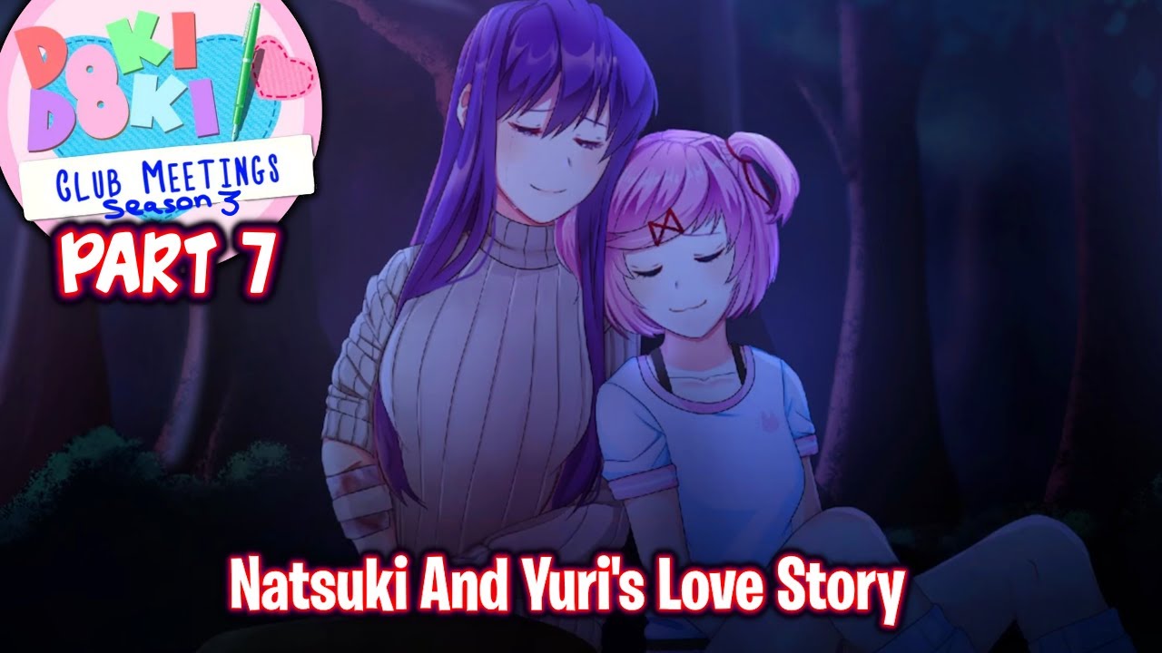 Natsuki And Yuri's Love Story!!!!(Episode 31)(DDLC Club Meetings Season 3 MOD)