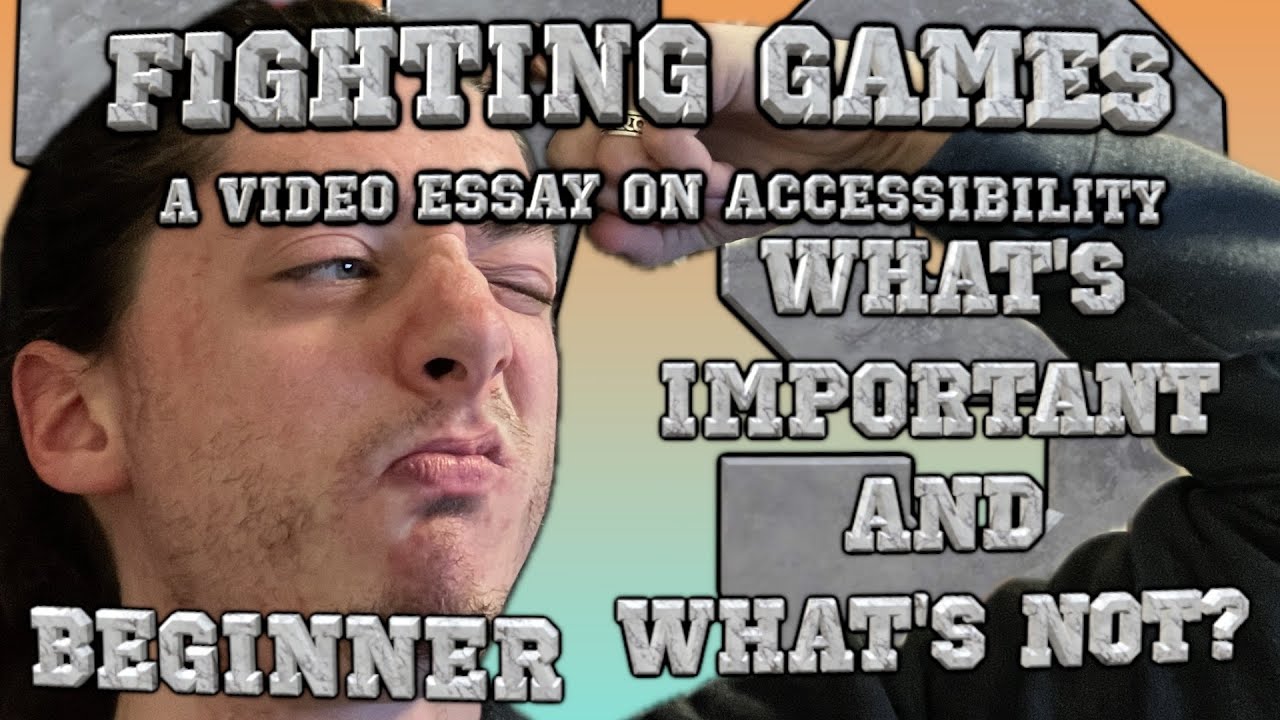 What's Important and What's Not? | a video essay on fighting game accessibility (part 4)