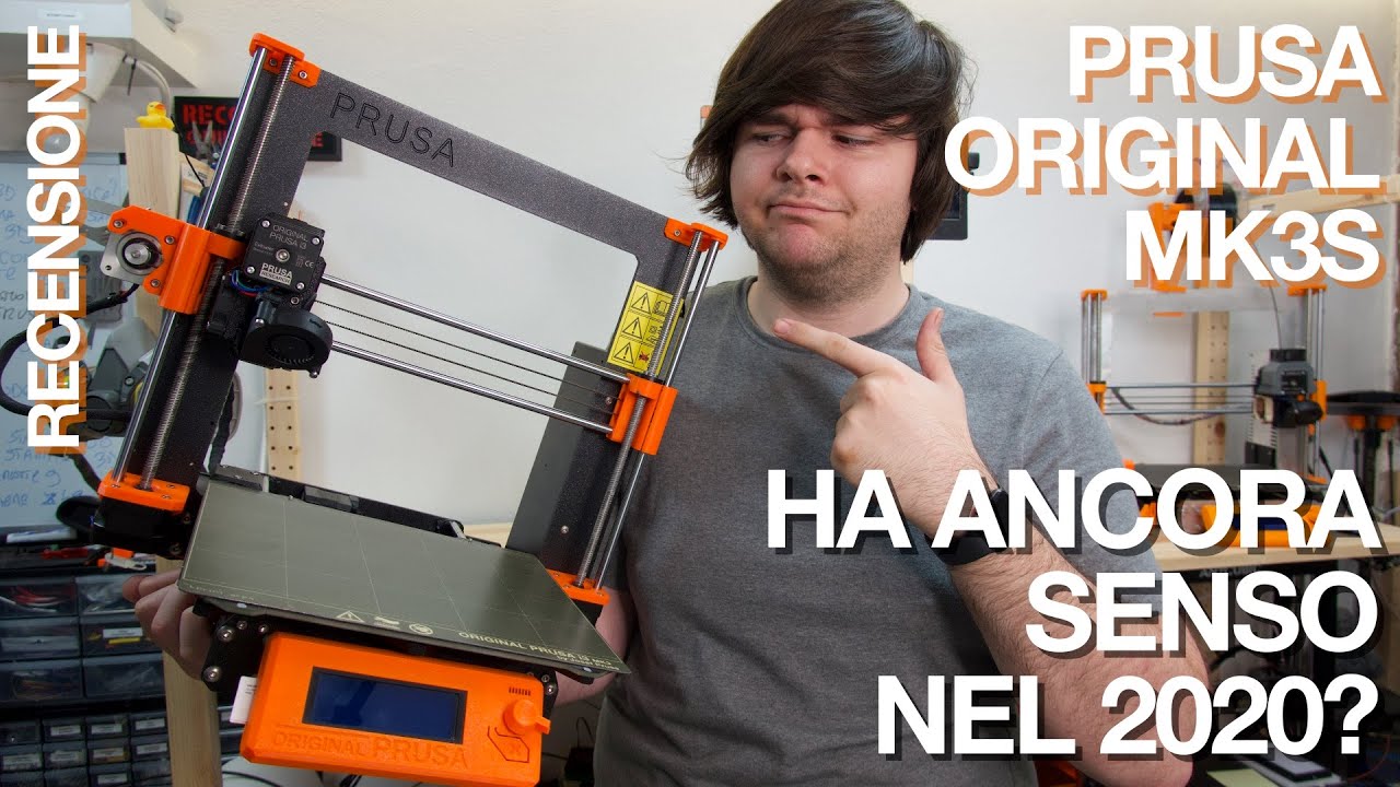 Recensione Prusa Original MK3S: ha ancora senso l'acquisto nel 2020?