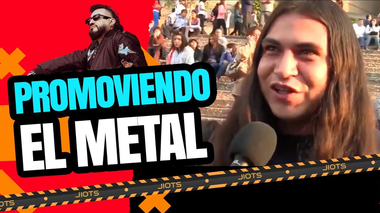PROMOVIENDO el METAL | El Jiots