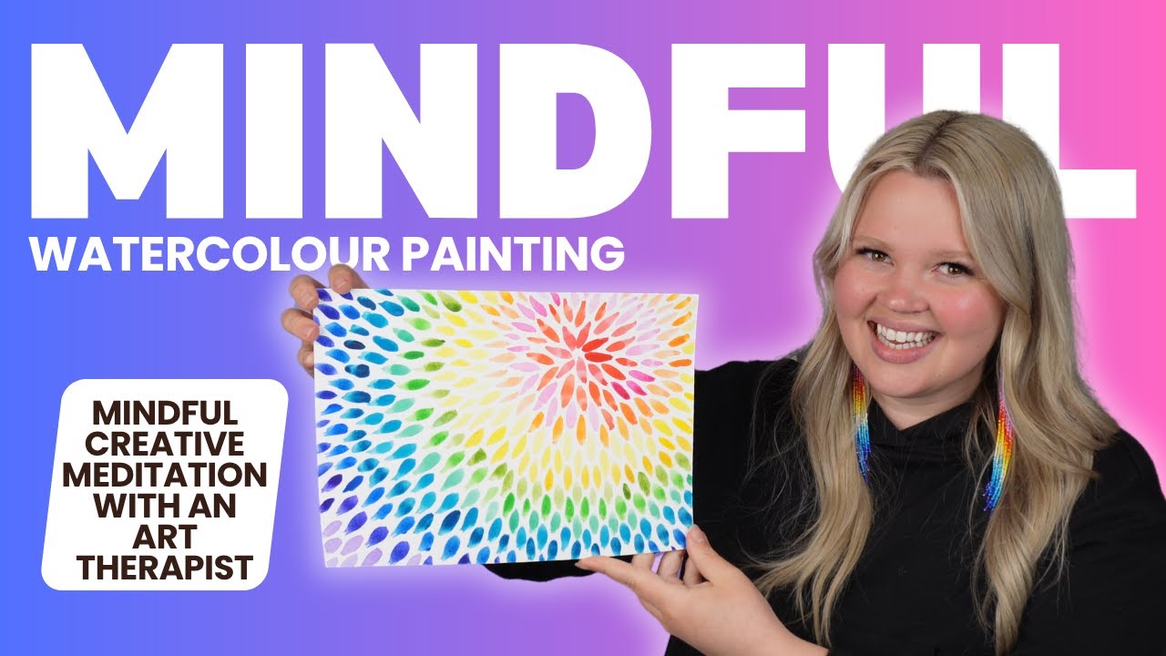 Easy Watercolour for Mindfulness & Calm | Guided 15-min Creative Meditation with an Art Therapist