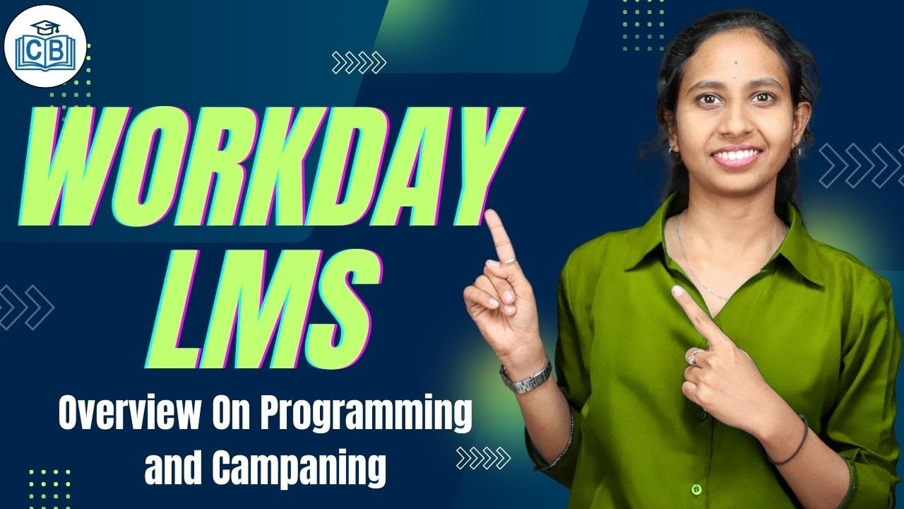 Overview On Programming and Campaign in  Workday LMS  |  Workday LMS Tutorial | CyberBrainer