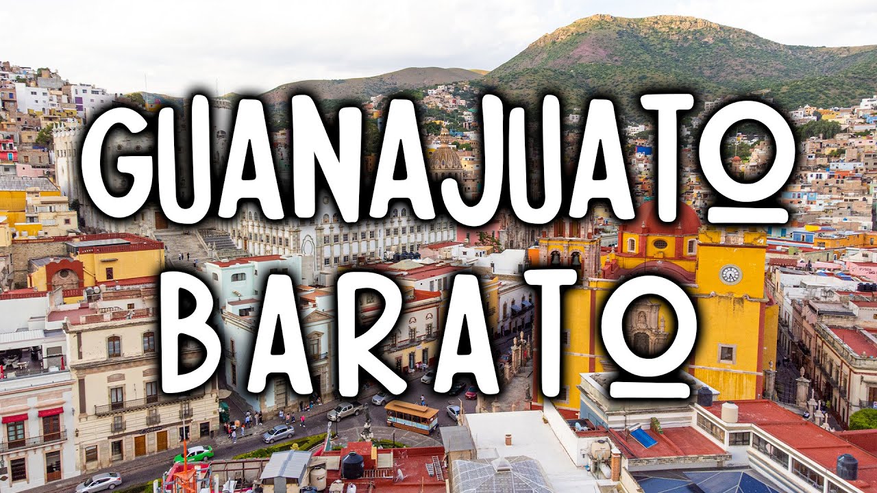 Visita Guanajuato con BAJO PRESUPUESTO y ahorra con estos TIPS ✅