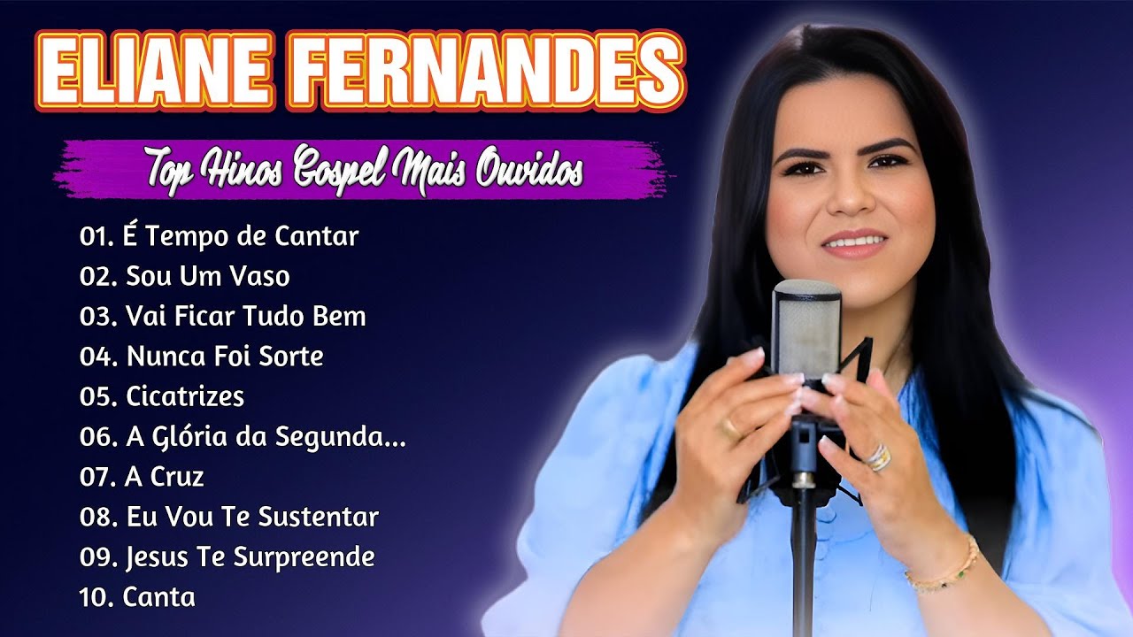 Eliane Fernandes - Mas Eu Te Amo, As Músicas Gospel Mais Tocadas de 2025 #gospel #elianefernandes