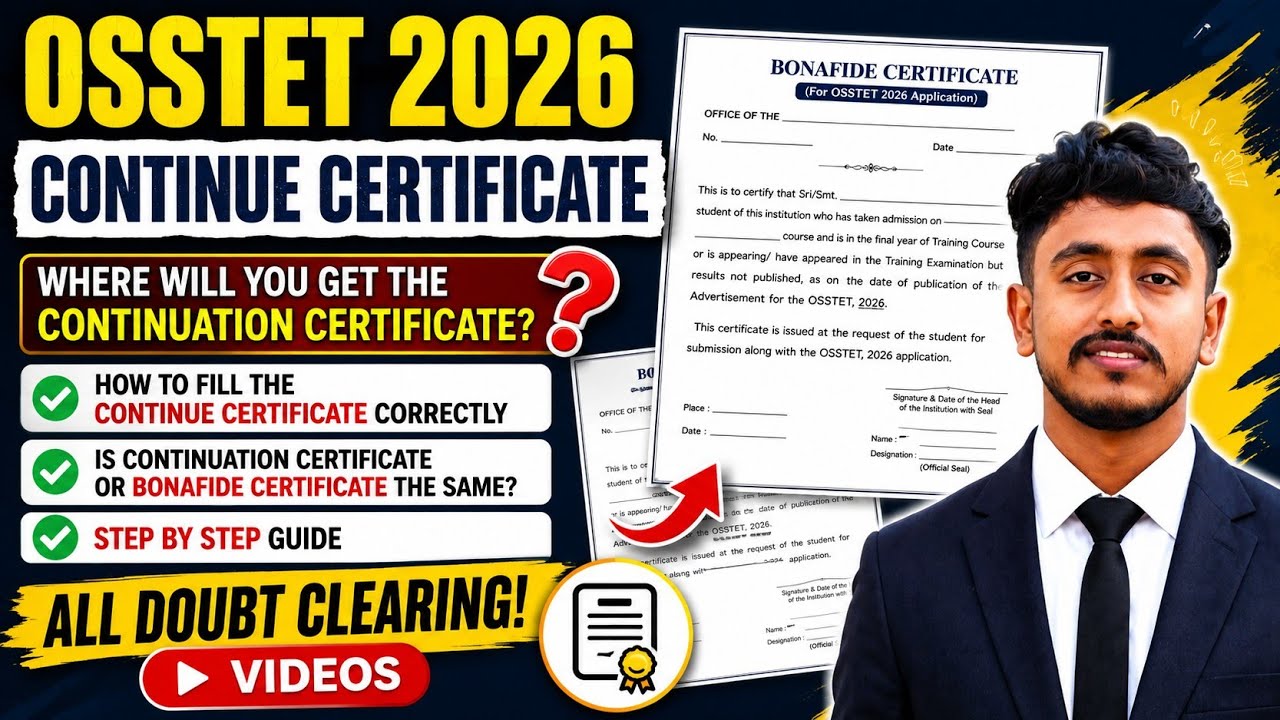 OSSTET 2026 Continue Certificate | How To Fill-Up & Download OSSTET Continue Certificate 2026