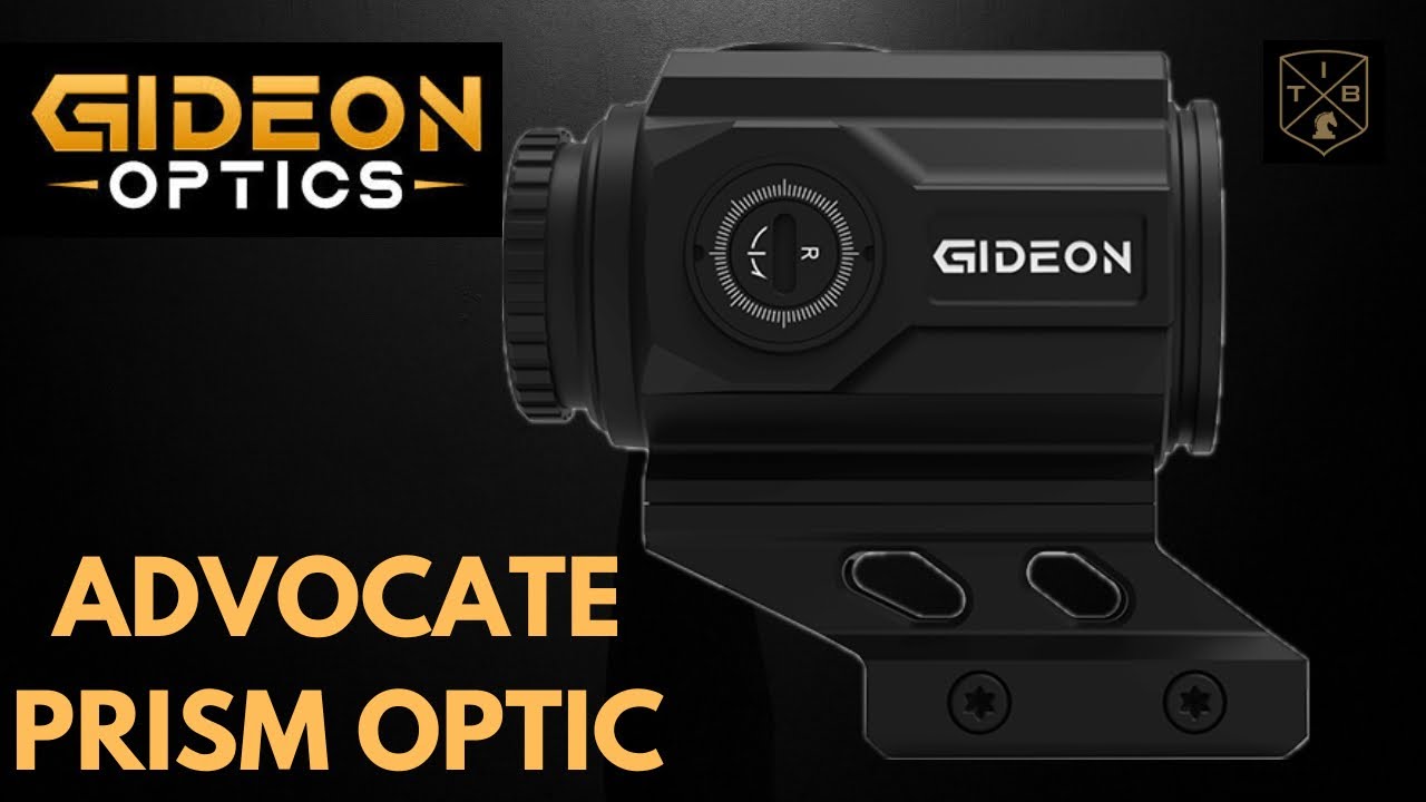 Gideon Optics Advocate Prism Optics — надежная и бюджетная оптика