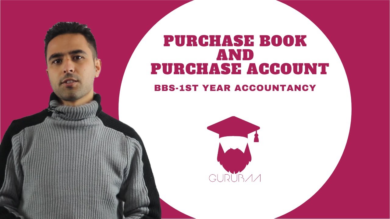 Purchase Book and Purchase Account  || BBS 1st year || Accountancy
