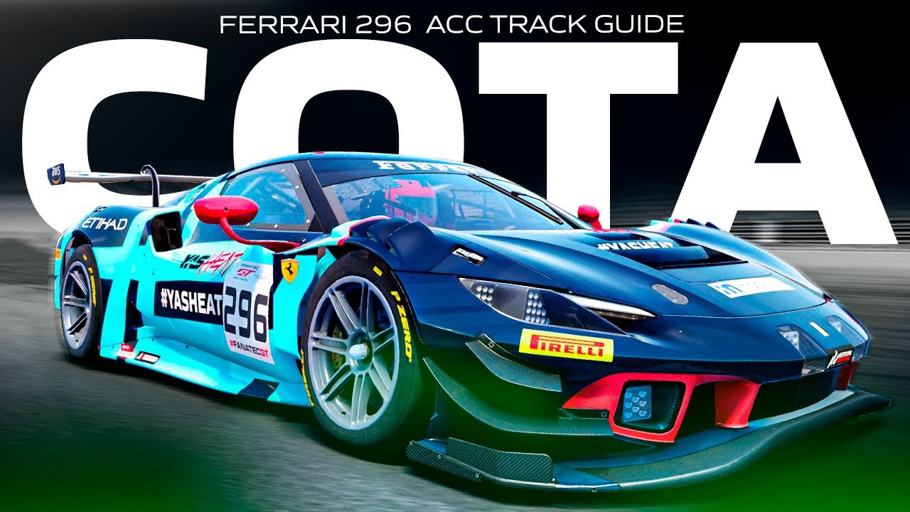 FERRARI 296 ACC 1.9 TRACK GUIDE & SETUP | EP 8 COTA