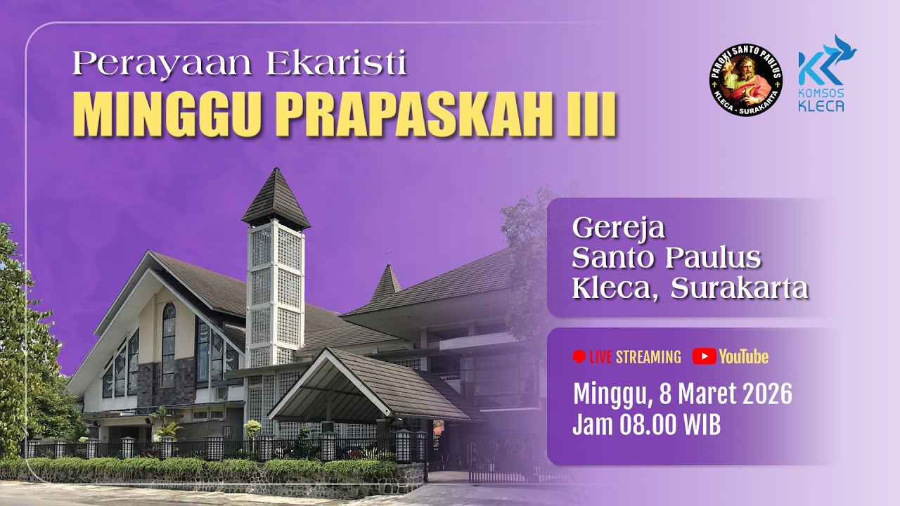 PERAYAAN EKARISTI - MINGGU PRAPASAKAH III