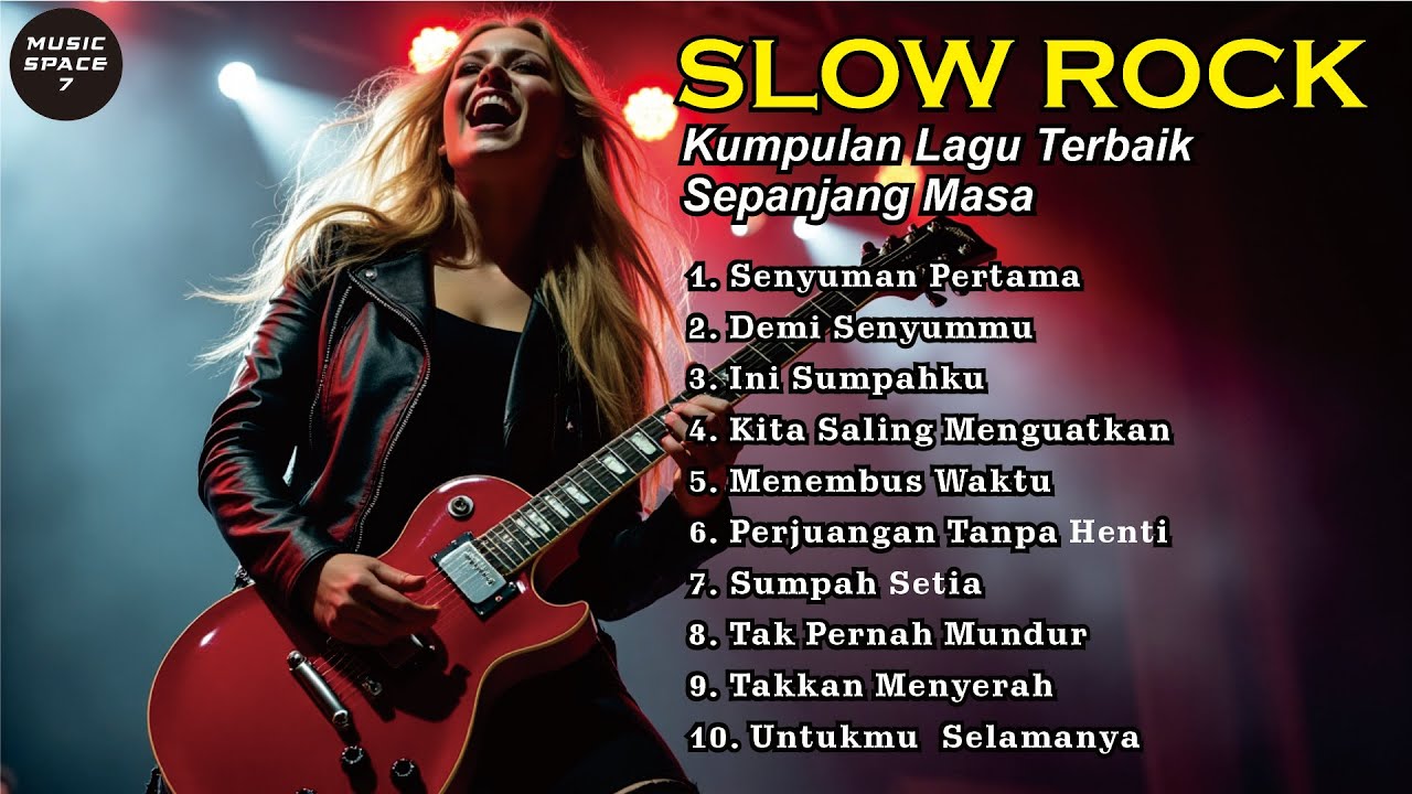 SLOW ROCK INDONESIA TERBAIK 🔥| SENYUMAN PERTAMA | LAGU SANTAI MENEMANI WAKTU KERJA - MUSICSPACE7