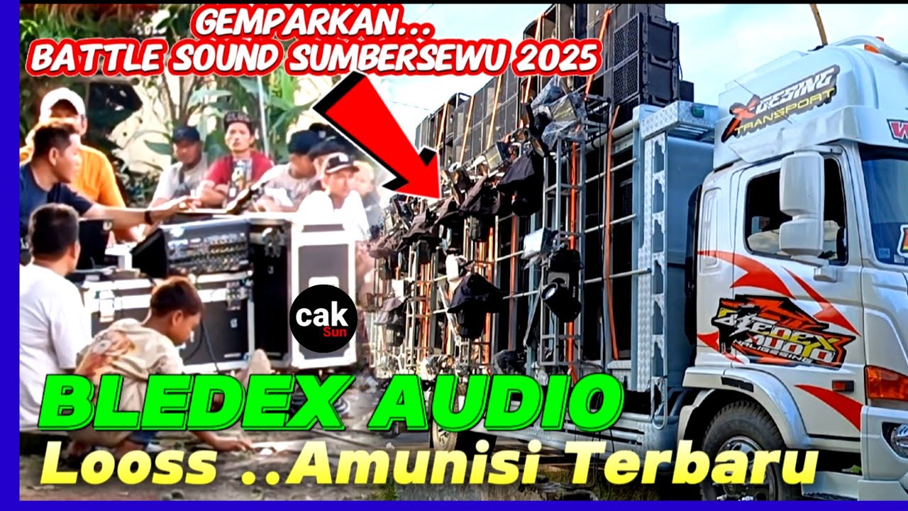 AMUNISI TERBARU❗ BLEDEX AUDIO CEK SOUND SIAP GEMPARKAN SUMBERSEWU 2025