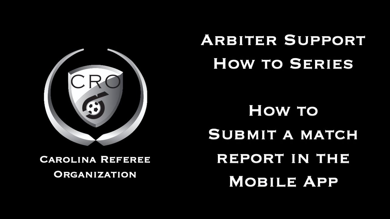 ArbiterSports Support  - Mobile App - Submitting a Match Report