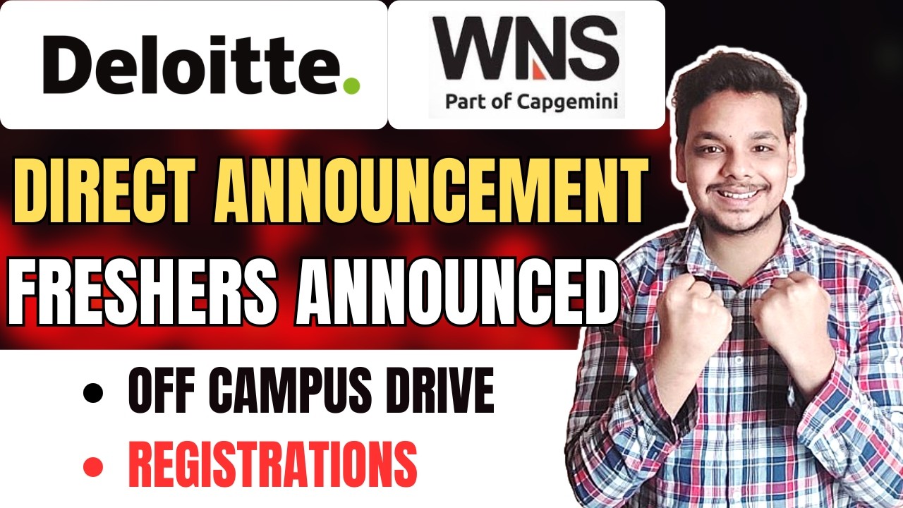 Deloitte India, TCS, WNS Off-Campus Hiring Drives | 2026, 2025 Batch | Fresher Job Drives