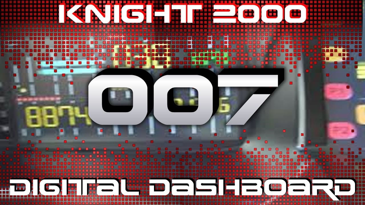 KNIGHT INDUSTIRES 2000: DIGITAL DASH 007