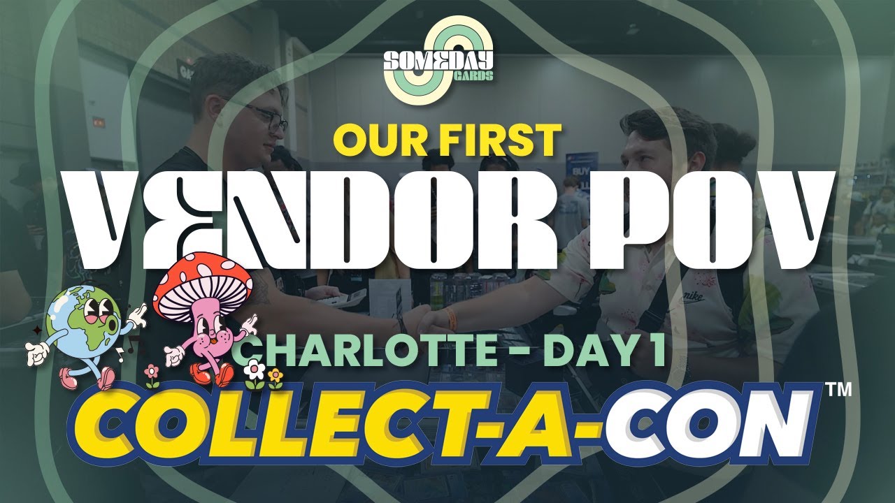 Pokemon Vendor POV | Charlotte Collect A Con Day 1 | Someday's First POV video!