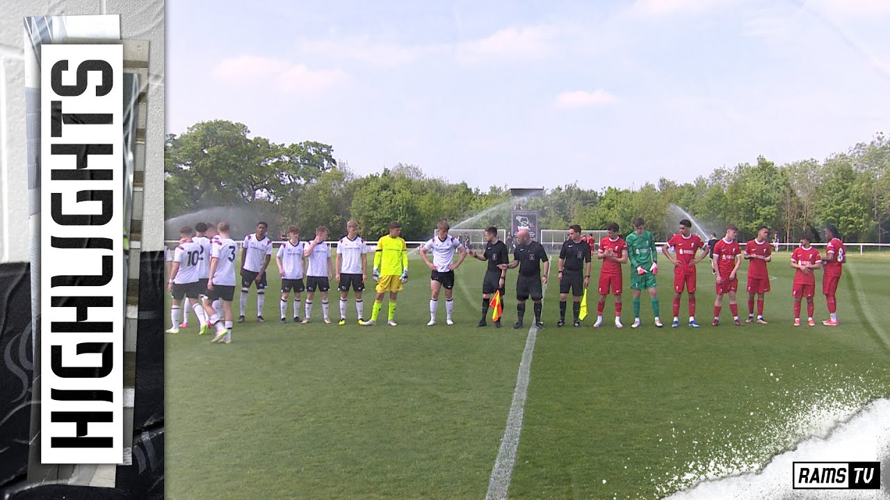 HIGHLIGHTS | Derby County U18s Vs Liverpool U18s