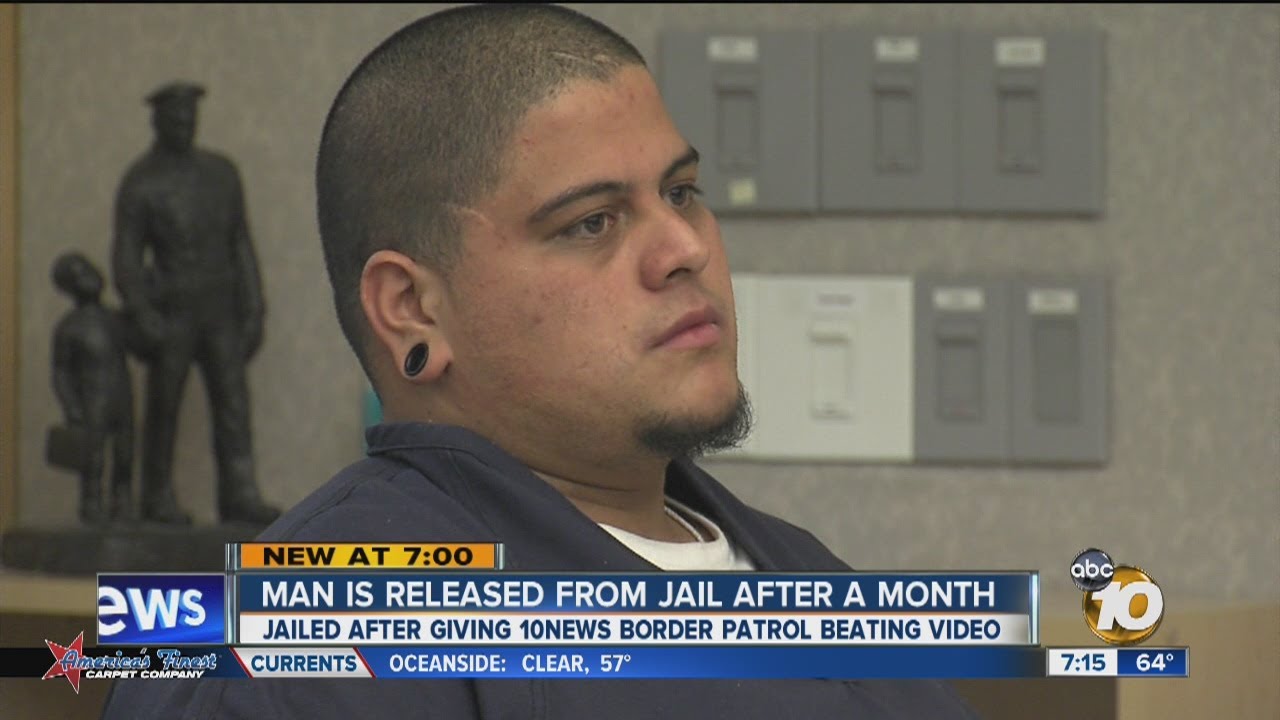 Man who recorded Border Patrol beating relased from jail