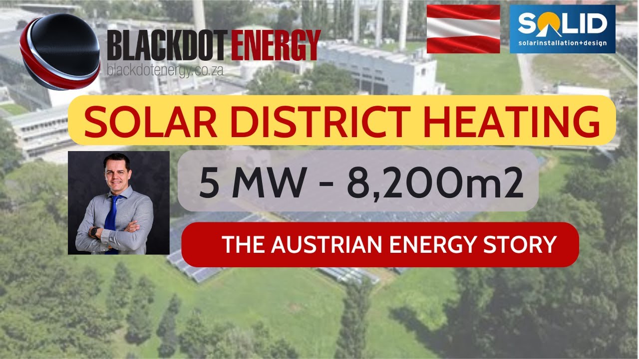 Solar Heating of 5 MW or 8,200m2 Solar District Heating in Austria GRAZ