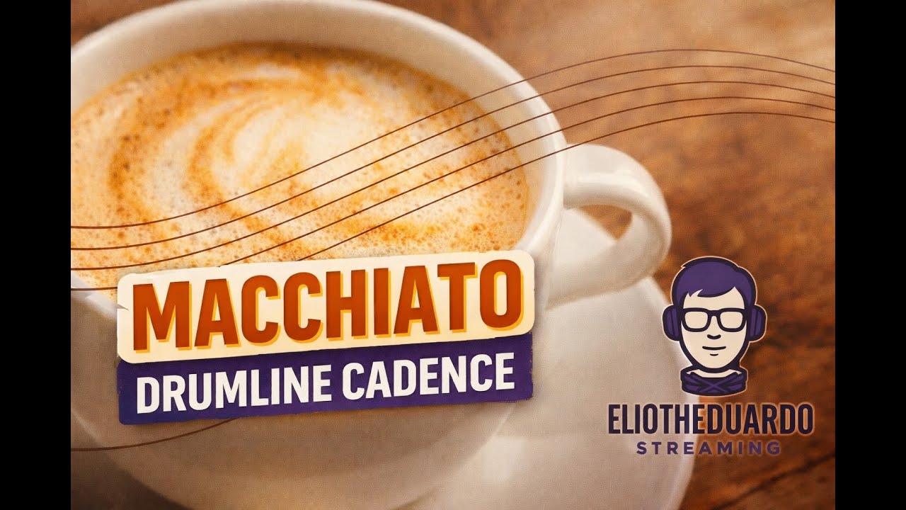 Macchiato / Drumline Cadence