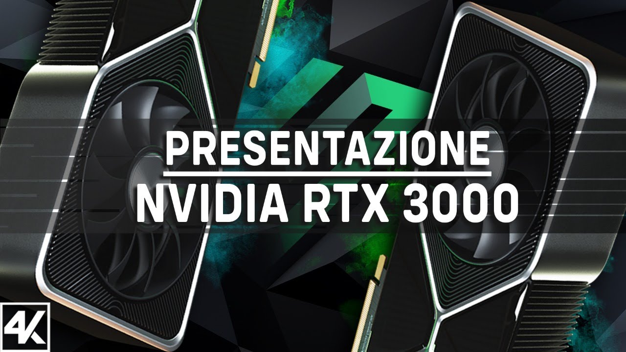 PRESENTAZIONE UFFICIALE NVIDIA RTX 3000