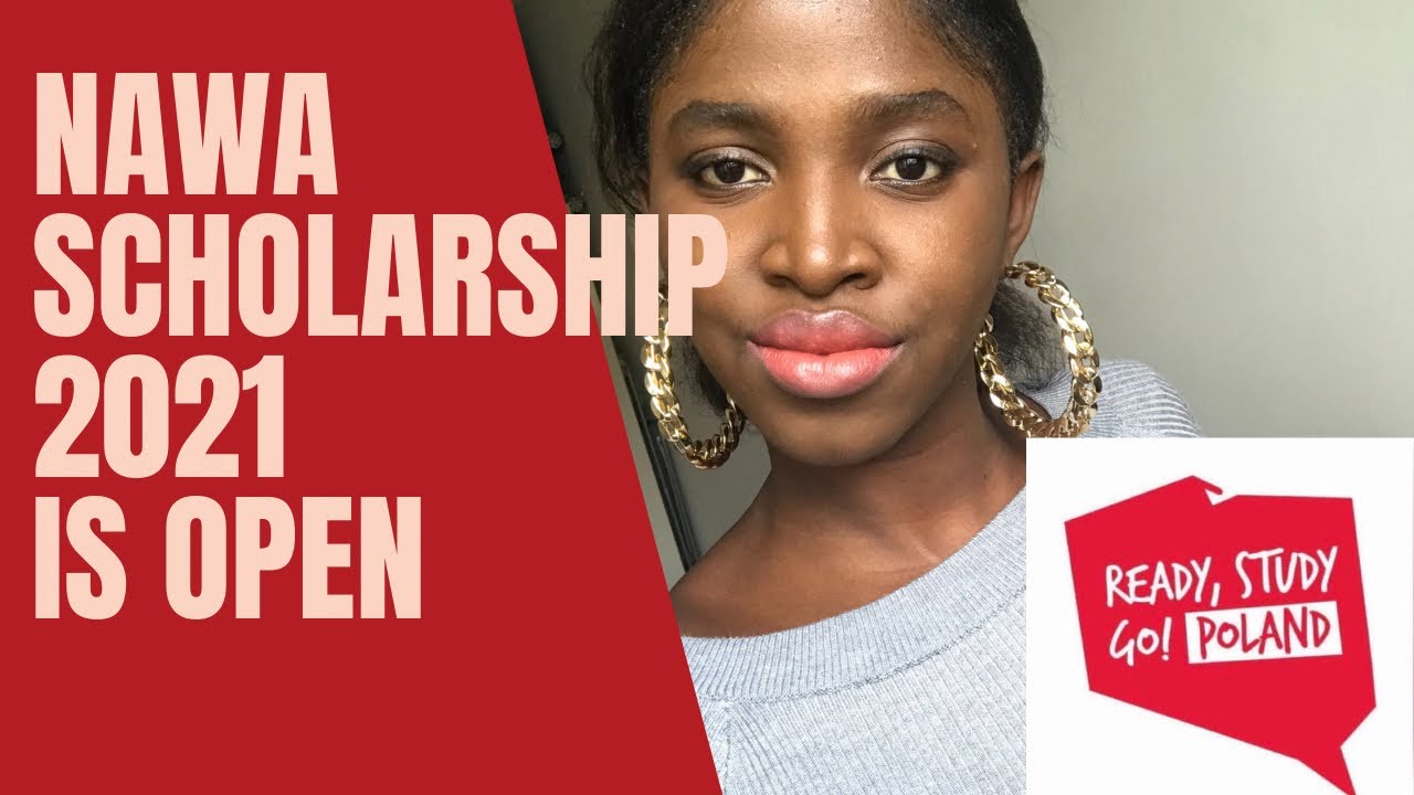 NAWA SCHOLARSHIP: The Poland Government Scholarship (2021) Application is Open!