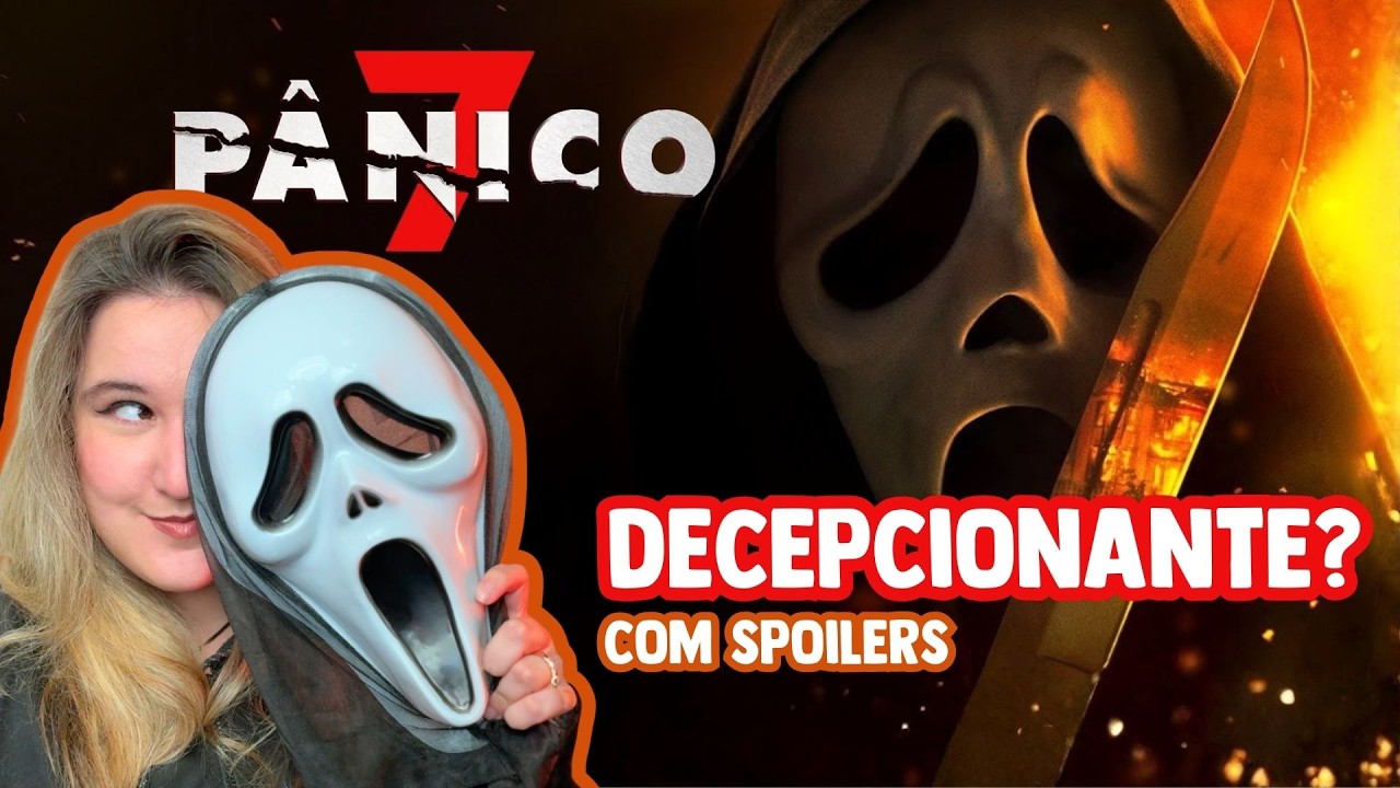 Os acertos e os erros do novo filme da franquia? | PÂNICO 7 (COM SPOILERS)