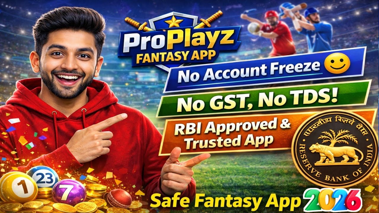 ProPlayz Fantasy App 🔥 | No Account Freeze 😊 | No GST, No TDS | RBI Approved & Trusted App