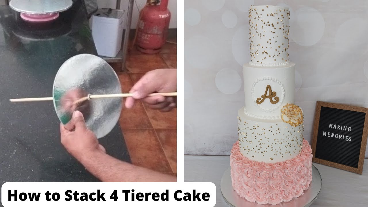 How to stack 4 tiered wedding cake so easy way.