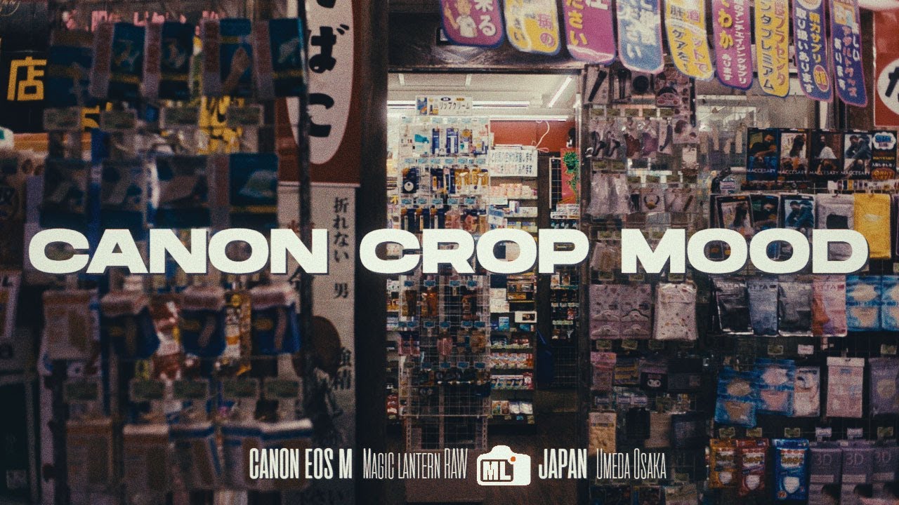 Canon EOS M: Cinematic Look with Crop Mood