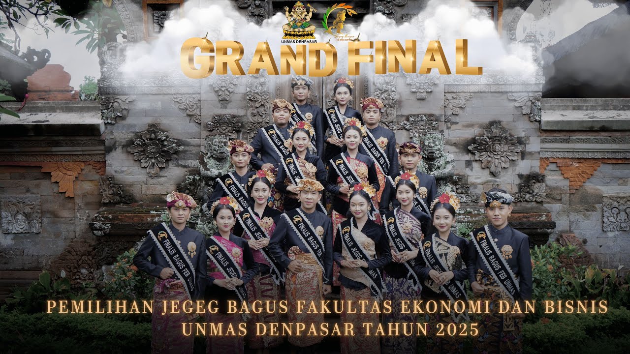 Grand Final Jegeg Bagus Fakultas Ekonomi Dan Bisnis Unmas Denpasar Tahun 2025