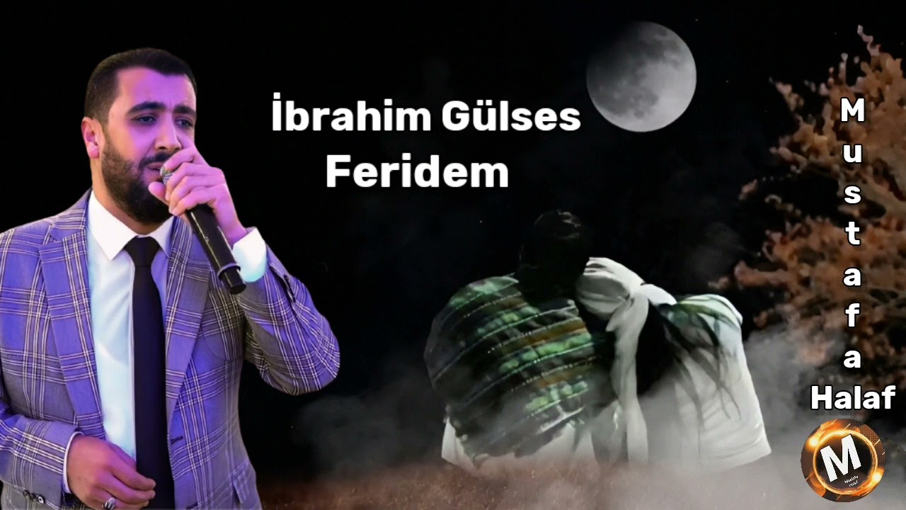 İbrahim Gülses Feridem Barak Havası
