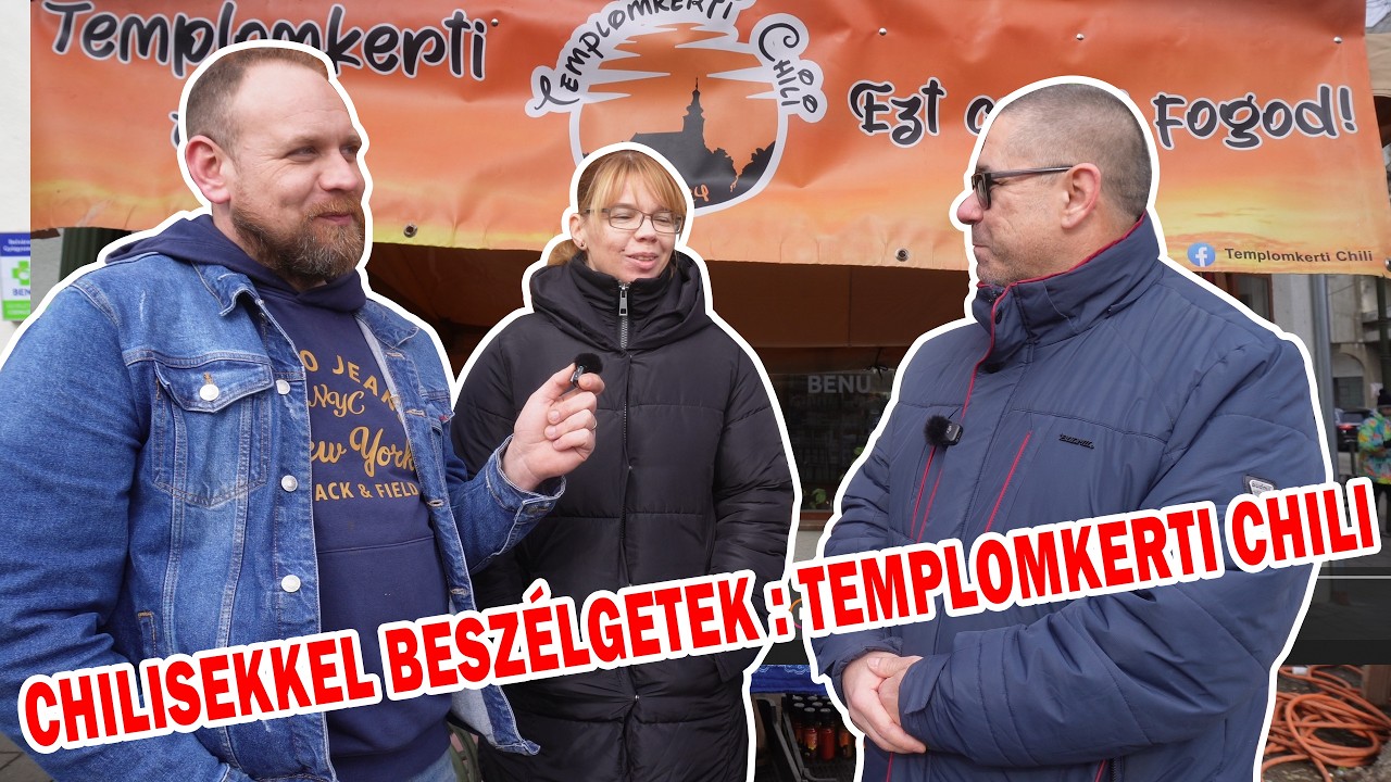 Chilisekkel beszélgetek 4. rész: Templomkerti Chili