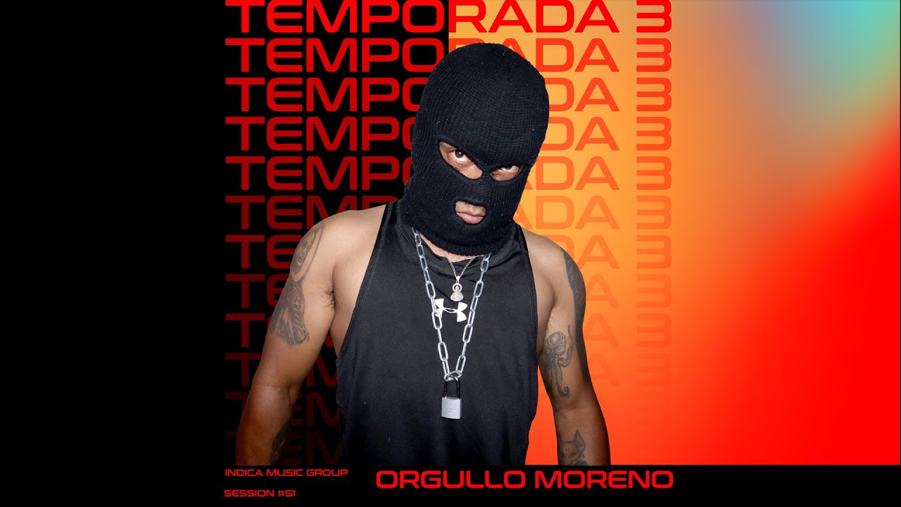 ORGULLO MORENO / IMG SESS #51 (Prod. by Fresh Fruit)