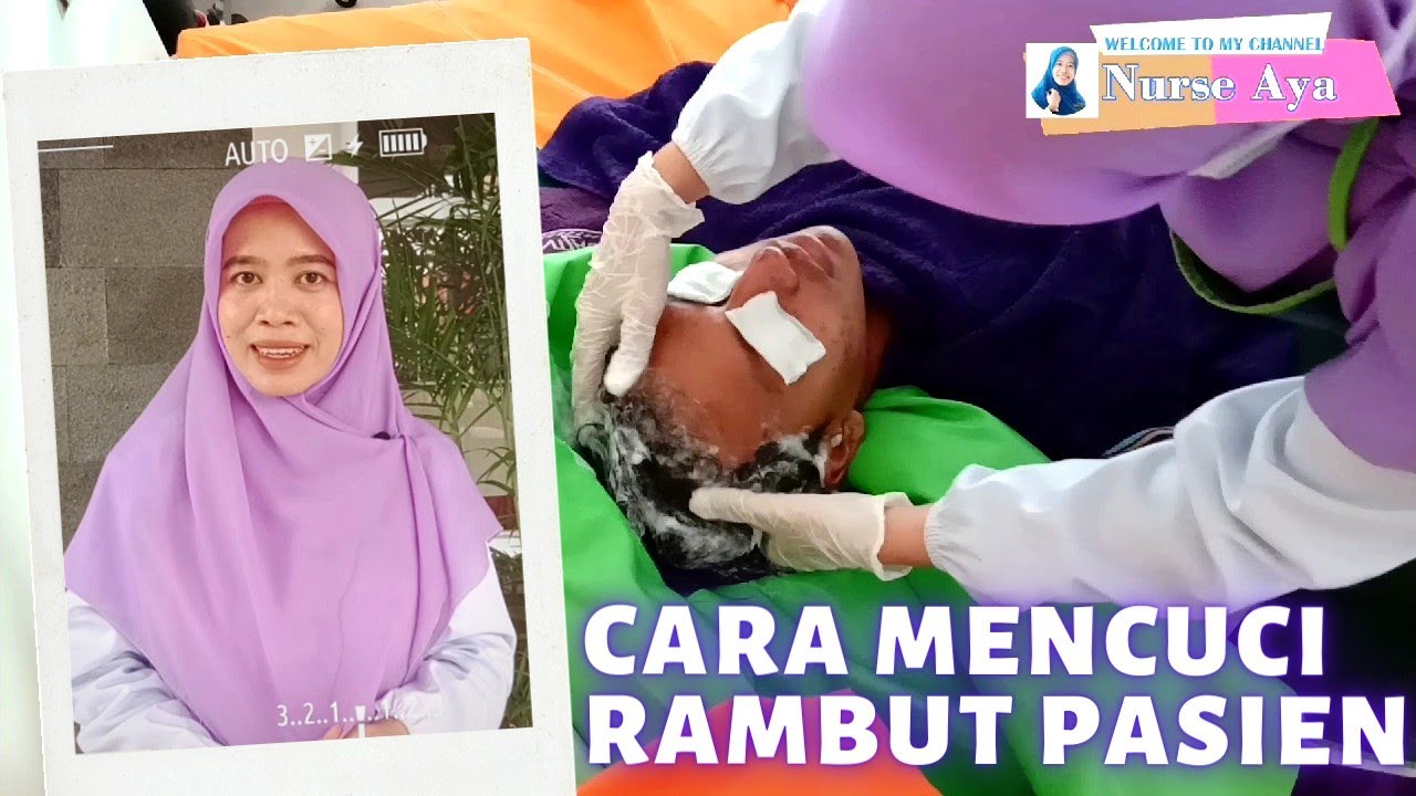 CARA MENCUCI RAMBUT PASIEN DIATAS TEMPAT TIDUR