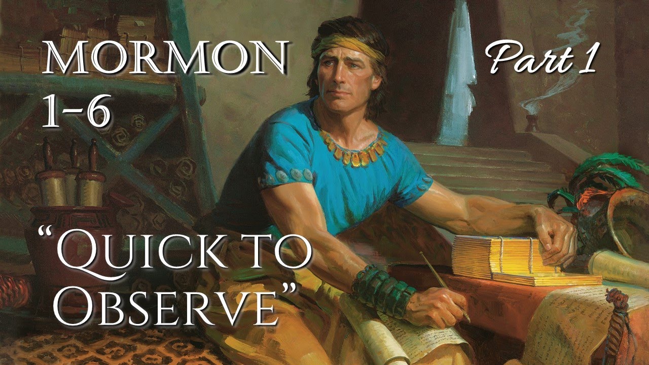 Come Follow Me - Mormon 1-6 (part 1): 